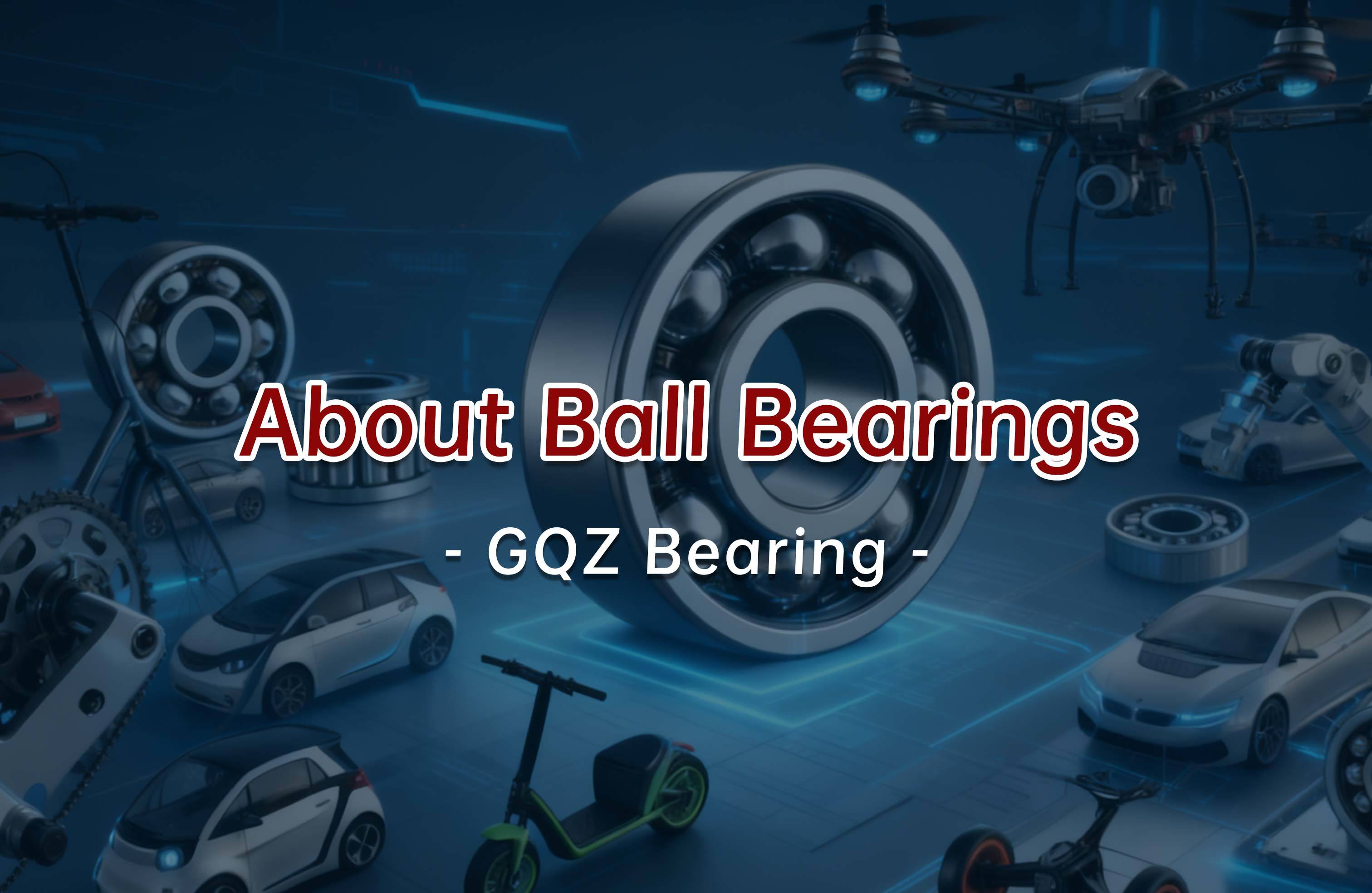 Latest company blogs about How Ball Bearings Work？